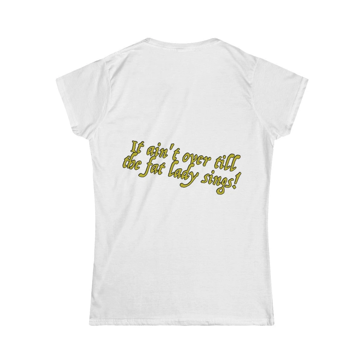 Dames T-Shirt Fat Lady Singing 8 Dames T-Shirt Fat Lady Singing - Afbeelding 6