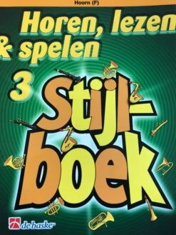 Horen, Lezen & Spelen Hoorn Deel 3 Stijlboek