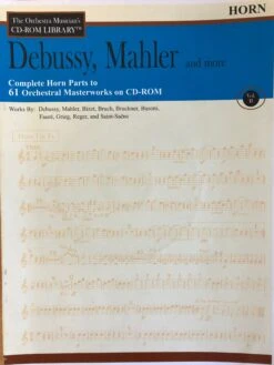 Debussy, Mahler And More: The Orchestra Musician's CD-ROM Library, Vol. II