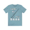 Unisex T-Shirt Pump Up The Bass