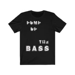 Unisex T-Shirt Pump Up The Bass -Scattando Webshop Winkel e4fdb01b41c63ed38a939bf03d0e5c9d