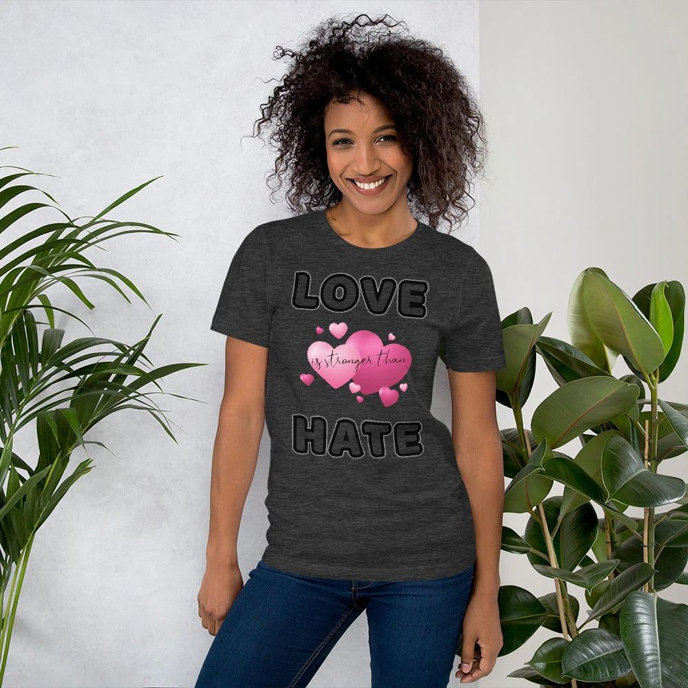 Love Is Stronger... Short-Sleeve Unisex T-Shirt 9 Love Is Stronger... Short-Sleeve Unisex T-Shirt - Afbeelding 7