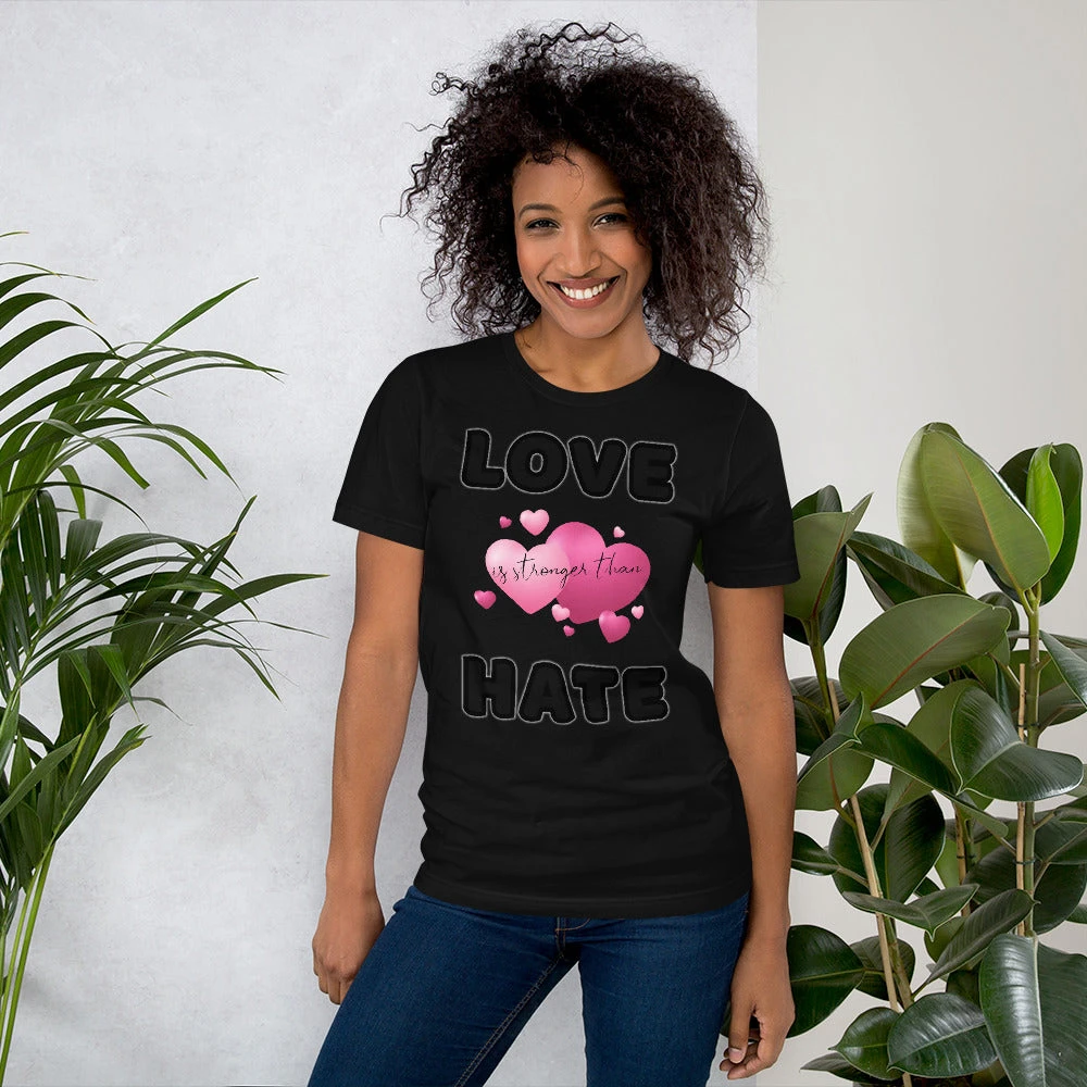 Love Is Stronger... Short-Sleeve Unisex T-Shirt 5 Love Is Stronger... Short-Sleeve Unisex T-Shirt - Afbeelding 3